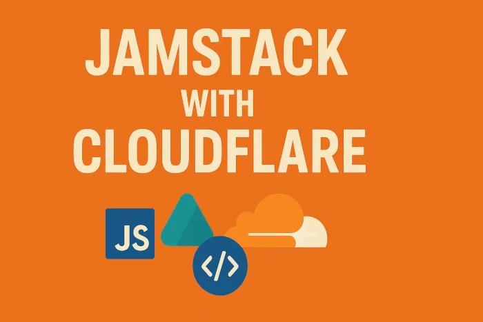 Jamstack with Cloudflare: Modern Web Development (Part One)