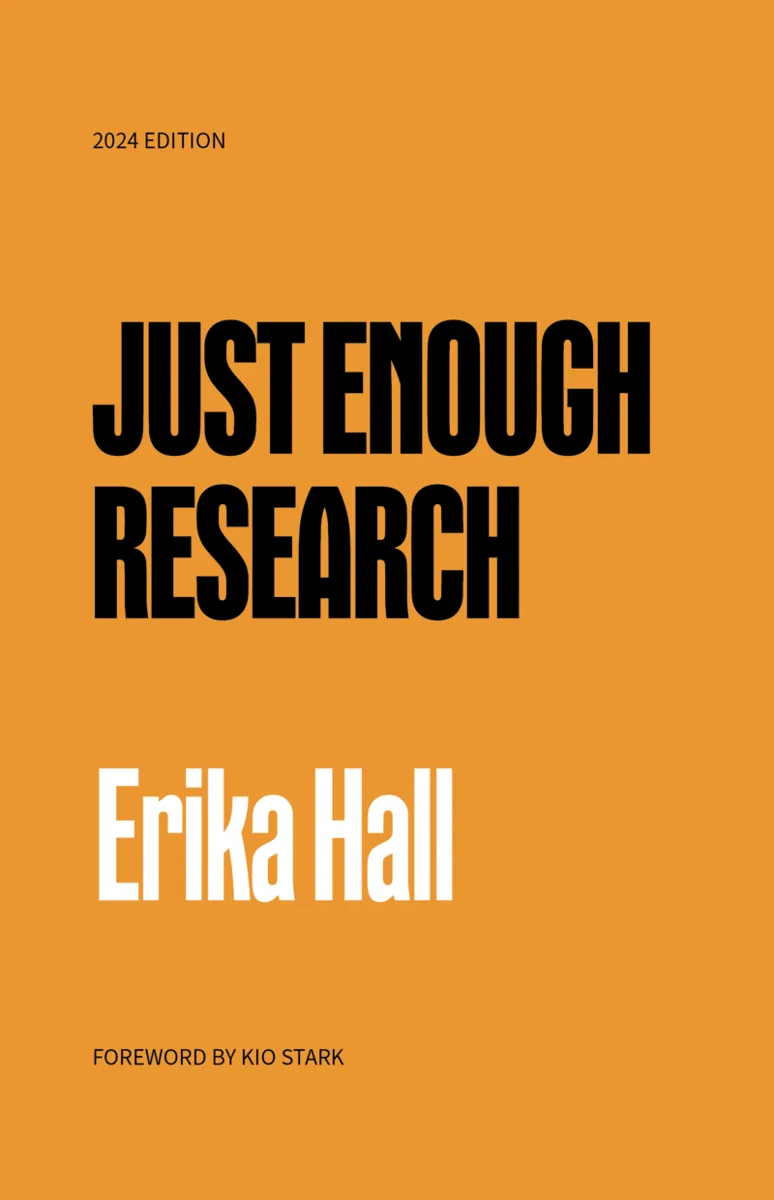 Just Enough Research